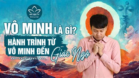  Vô Minh - Khắc Hoạ Lạc Quan và Hình Ảnh Con Người Tối Giản!